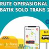 Rute Terbaru Bus Batik Solo Trans